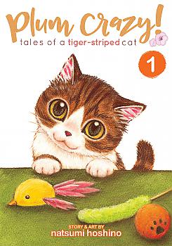 Plum Crazy! Tales of a Tiger-Striped Cat Manga Vol. 1