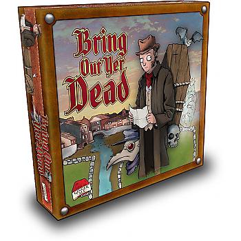 Bring Out Yer Dead Board Game