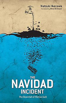 Navidad Incident: The Downfall of Matias Guili Novel (SC)
