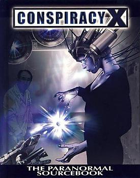 Conspiracy X RPG: The Paranormal Sourcebook