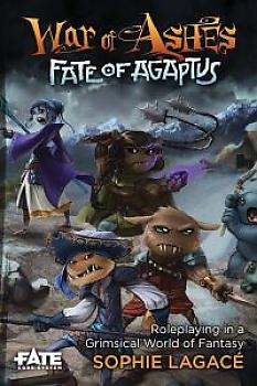 Fate Core RPG - War of Ashes - Fate of Agaptus Core Rules Hardcover