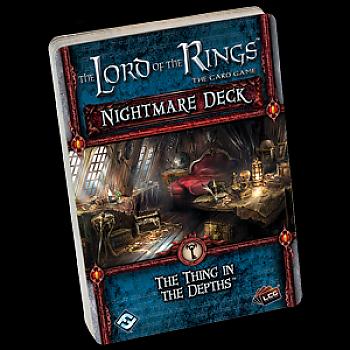 The Lord of the Rings LCG - The Thing in the Depths Nightmare Deck