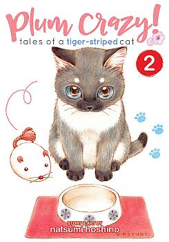 Plum Crazy! Tales of a Tiger-Striped Cat Manga Vol. 2