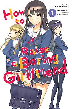 How to Raise a Boring Girlfriend Manga Vol.   7