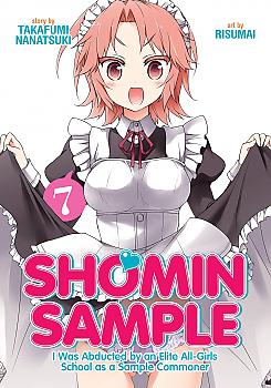 Shomin Sample: I Was Abducted by an Elite All-Girls School as a Sample Commoner Manga Vol. 7
