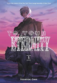 To Your Eternity Manga Vol. 1