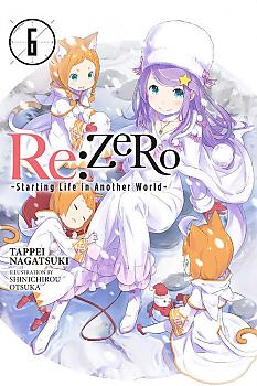 RE:Zero Novel Vol. 6 - Starting Life in Another World