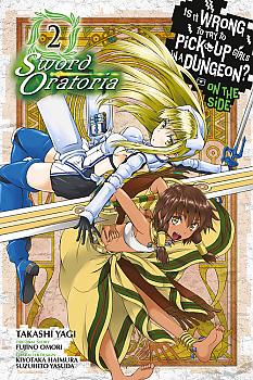 Is It Wrong to Try to Pick Up Girls in a Dungeon? Sword Oratoria Manga Vol. 2