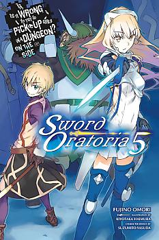 Is It Wrong to Try to Pick Up Girls in a Dungeon? Sword Oratoria Novel Vol. 5