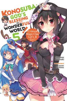 Konosuba: God's Blessing on This Wonderful World! Novel Vol. 5