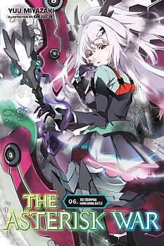 Asterisk War Novel Vol. 6 (The Academy City on the Water)
