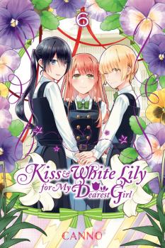 Kiss and White Lily for My Dearest Girl Manga Vol. 6