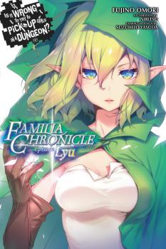 Is It Wrong to Try to Pick Up Girls in a Dungeon? Familia Chronicle Manga Vol. 1 - Episode Ryu 